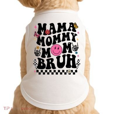 Mama Mommy Mom Bruh Retro Smile Face Doggie Tank