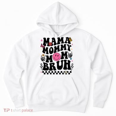 Mama Mommy Mom Bruh Retro Smile Face Hoodie