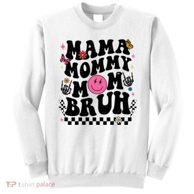 Mama Mommy Mom Bruh Retro Smile Face Sweatshirt