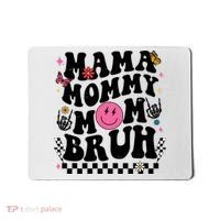 Mama Mommy Mom Bruh Retro Smile Face Mousepad thumb 0