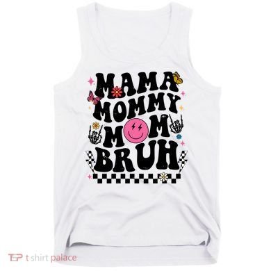 Mama Mommy Mom Bruh Retro Smile Face Tank Top