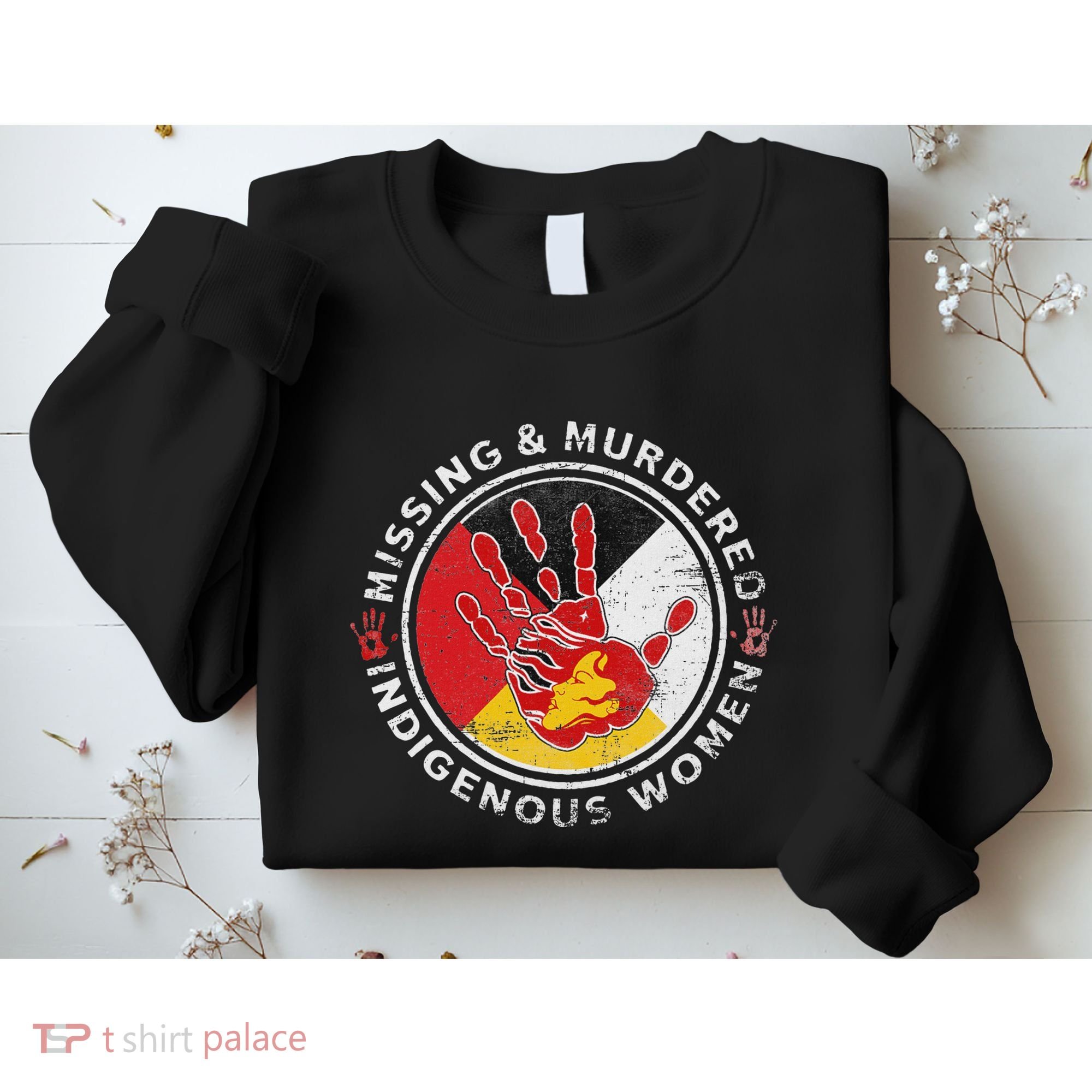 Mmiw Missing & Murdered Indigenous Women Red Hand Sweatshirt
