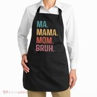 Ma Mama Mom Bruh Mommy Funny Saying Mother Apron thumb 2