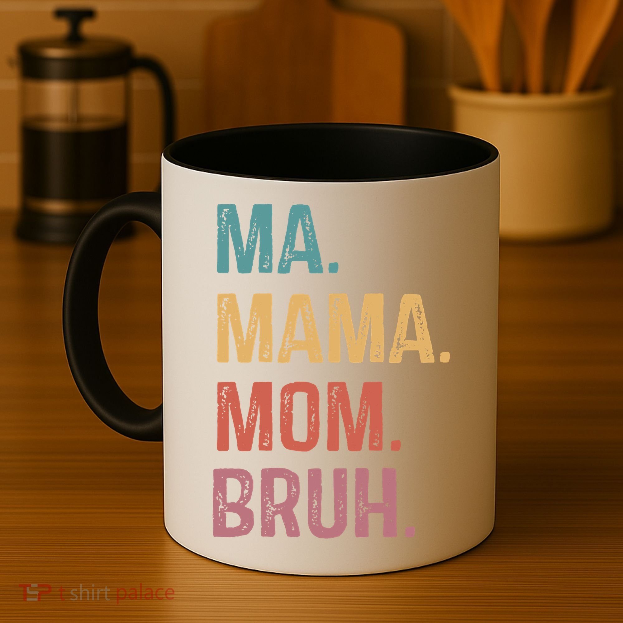 Ma Mama Mom Bruh Mommy Funny Saying Mother Coffee Mug