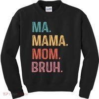 Ma Mama Mom Bruh Mommy Funny Saying Mother Kids Sweatshirt thumb 0