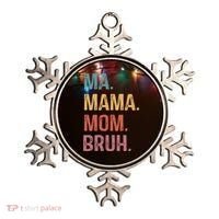 Ma Mama Mom Bruh Mommy Funny Saying Mother Ornament thumb 0