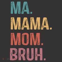 Ma Mama Mom Bruh Mommy Funny Saying Mother Ornament thumb 1