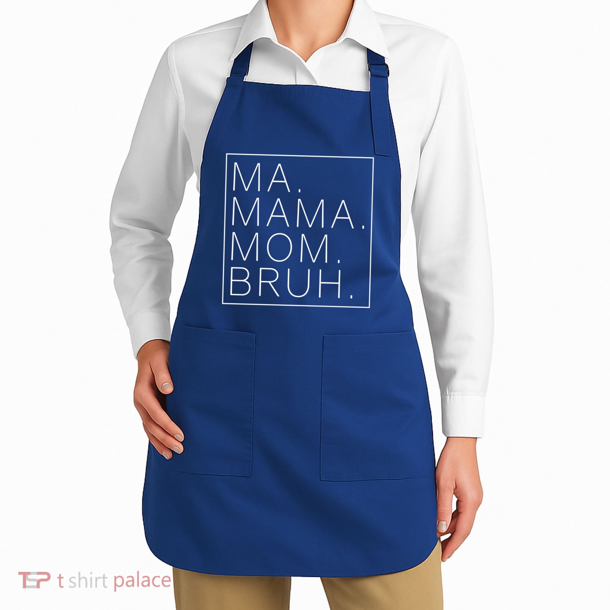 Ma Mama Mom Bruh Funny Mom Saying Cute Mom Mommy Cool Gift Apron