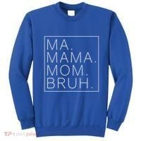 Ma Mama Mom Bruh Funny Mom Saying Cute Mom Mommy Cool Gift Sweatshirt thumb 0