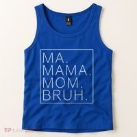 Ma Mama Mom Bruh Funny Mom Saying Cute Mom Mommy Cool Gift Tank Top thumb 2