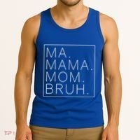 Ma Mama Mom Bruh Funny Mom Saying Cute Mom Mommy Cool Gift Tank Top thumb 3