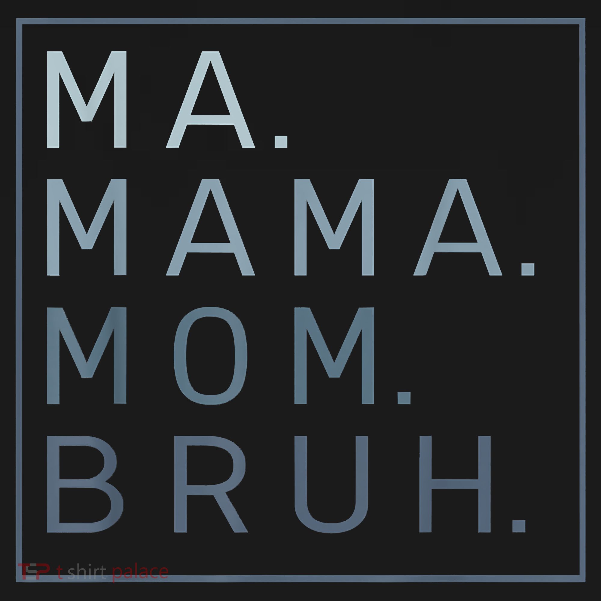 Ma Mama Mom Bruh Mother Mommy Sweatshirt