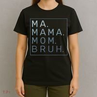 Ma Mama Mom Bruh Mother Mommy T-Shirt thumb 4
