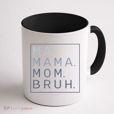Ma Mama Mom Bruh Mother Mommy Coffee Mug back