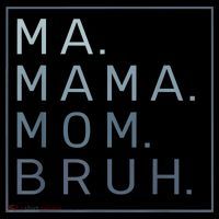 Ma Mama Mom Bruh Mother Mommy Coffee Mug thumb 5