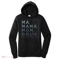 Ma Mama Mom Bruh Mother Mommy Women's Hoodie thumb 0