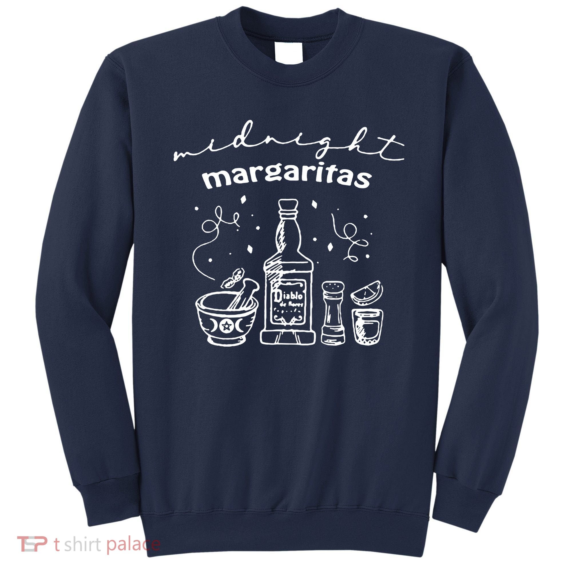 Midnight Margaritas Sweatshirt