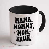 Mama Mommy Mom Bruh Funny Mom Mothers Day Gift Coffee Mug thumb 1