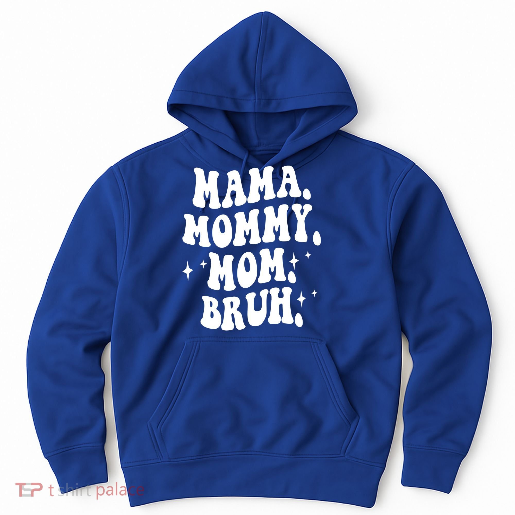 Mama Mommy Mom Bruh Funny Mom Mothers Day Gift Hoodie