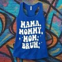 Mama Mommy Mom Bruh Funny Mom Mothers Day Gift Women's Tank Top thumb 3