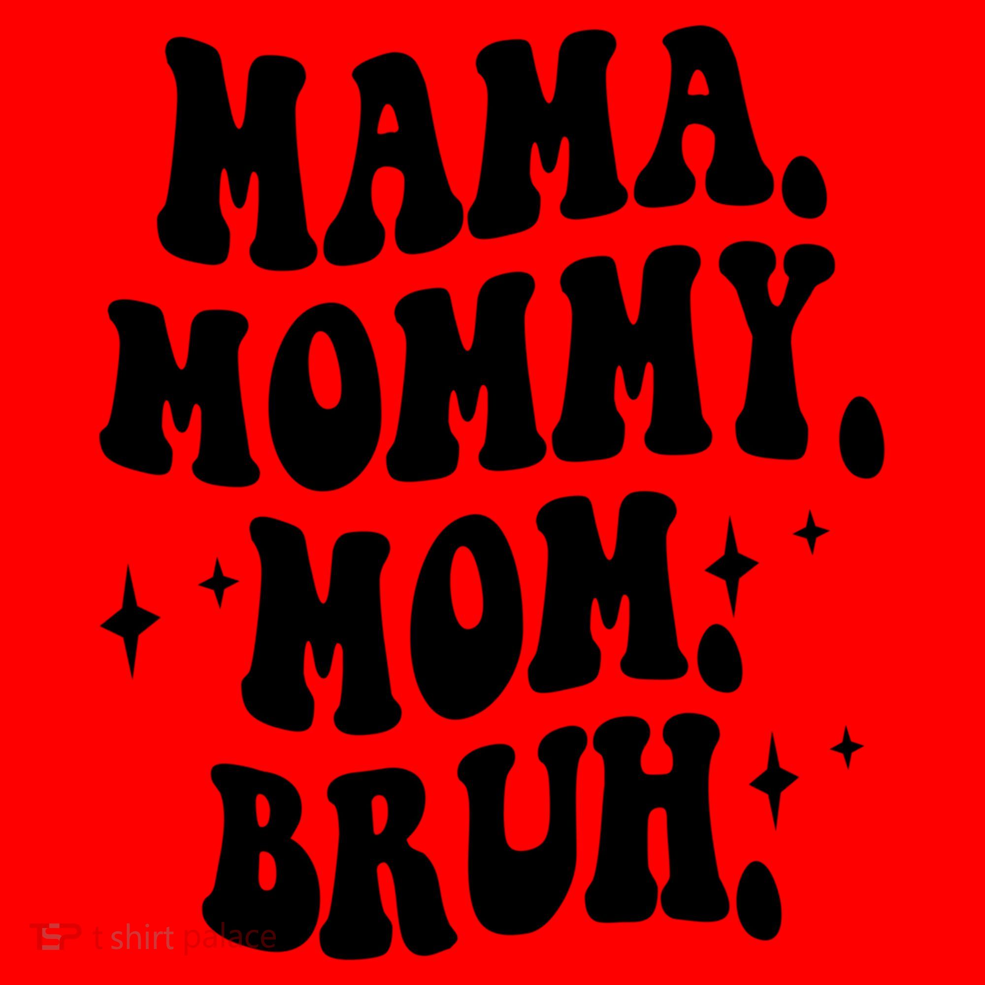 Mama Mommy Mom Bruh Funny Mom Mothers Day Gift Santa Hat