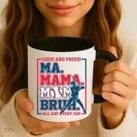 Ma Mama Mom Bruh Baseball Loud And Proud All Day Every Day Gift Coffee Mug thumb 3