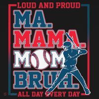 Ma Mama Mom Bruh Baseball Loud And Proud All Day Every Day Gift Coaster thumb 2