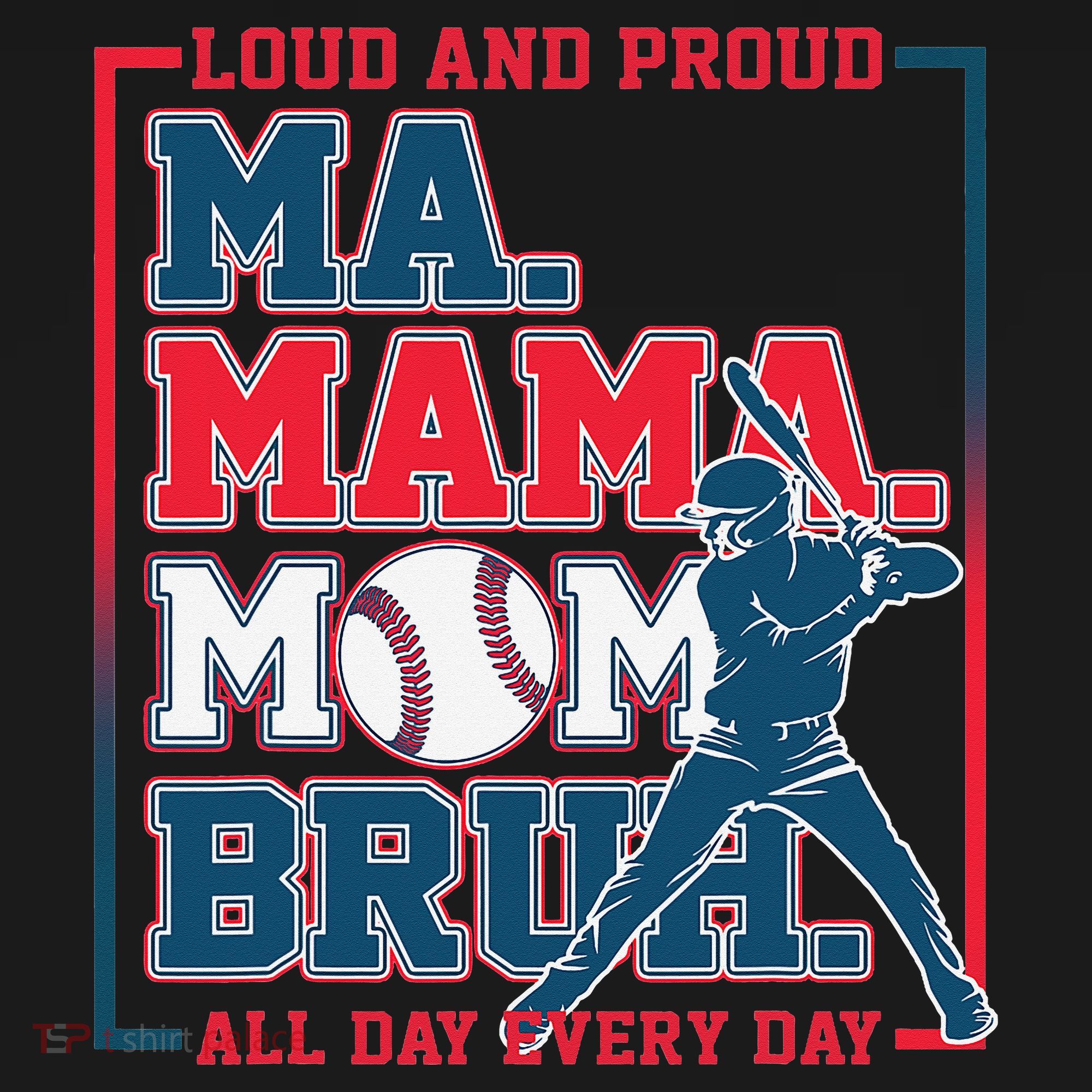 Ma Mama Mom Bruh Baseball Loud And Proud All Day Every Day Gift Women's Tank Top