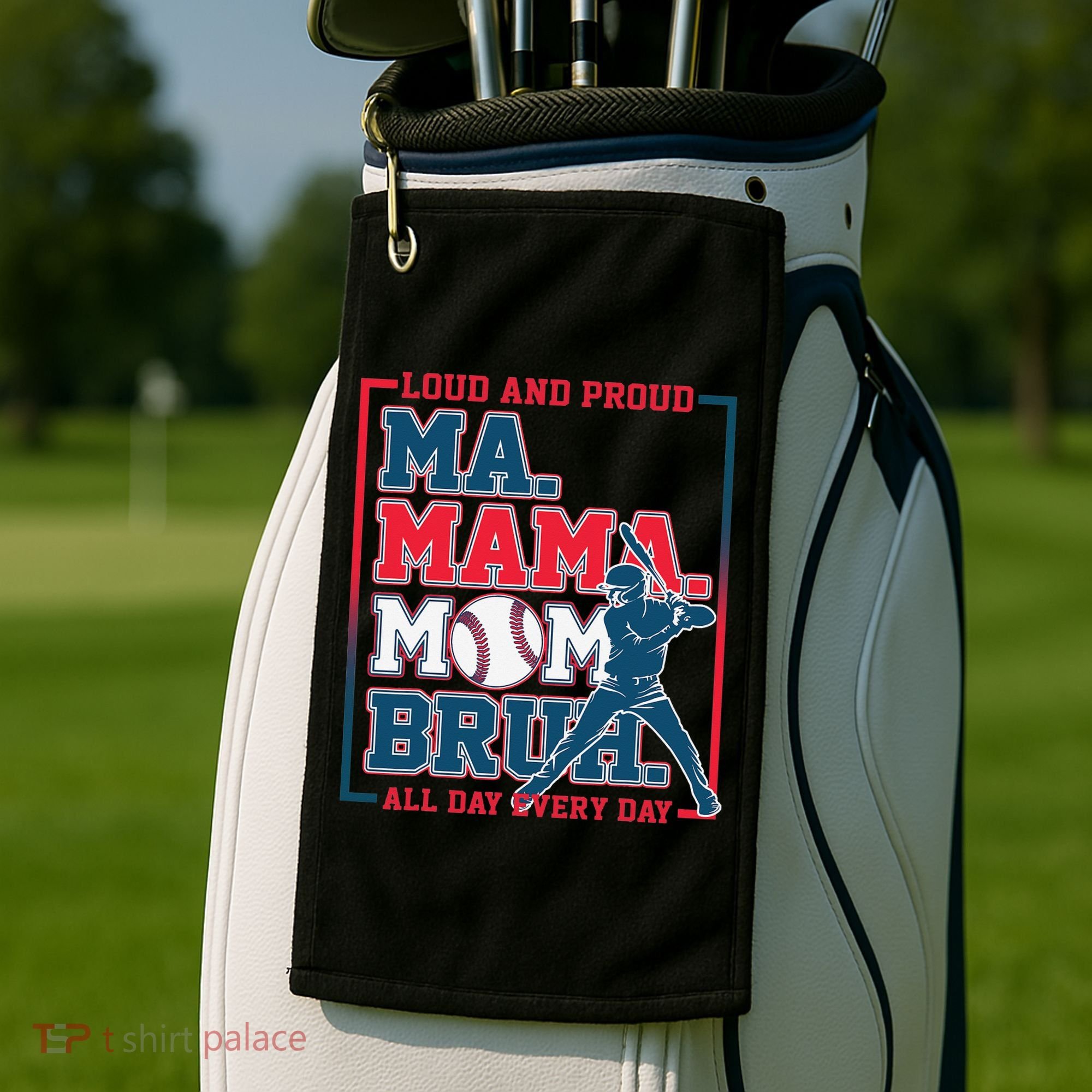 Ma Mama Mom Bruh Baseball Loud And Proud All Day Every Day Gift Golf Towel