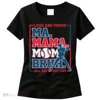 Ma Mama Mom Bruh Baseball Loud And Proud All Day Every Day Gift Women's T-Shirt thumb 0