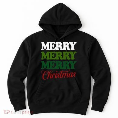 Merry Merry Merry Christmas Hoodie