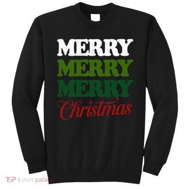Merry Merry Merry Christmas Sweatshirt