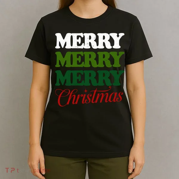 Merry Merry Merry Christmas T-Shirt