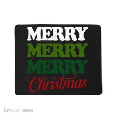 Merry Merry Merry Christmas Mousepad