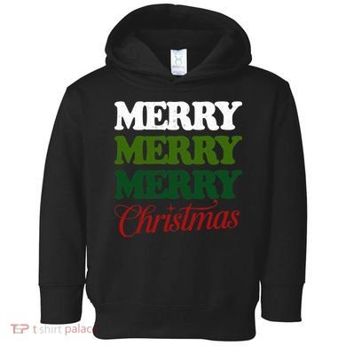 Merry Merry Merry Christmas Toddler Hoodie
