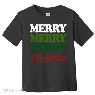Merry Merry Merry Christmas Toddler T-Shirt