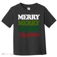Merry Merry Merry Christmas Toddler T-Shirt thumb 0