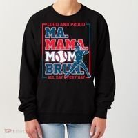 Ma Mama Mom Bruh Baseball Loud And Proud All Day Every Day Women's Sweatshirt thumb 0