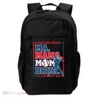 Ma Mama Mom Bruh Baseball Loud And Proud All Day Every Day Backpack thumb 0