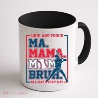 Ma Mama Mom Bruh Baseball Loud And Proud All Day Every Day Coffee Mug thumb 1