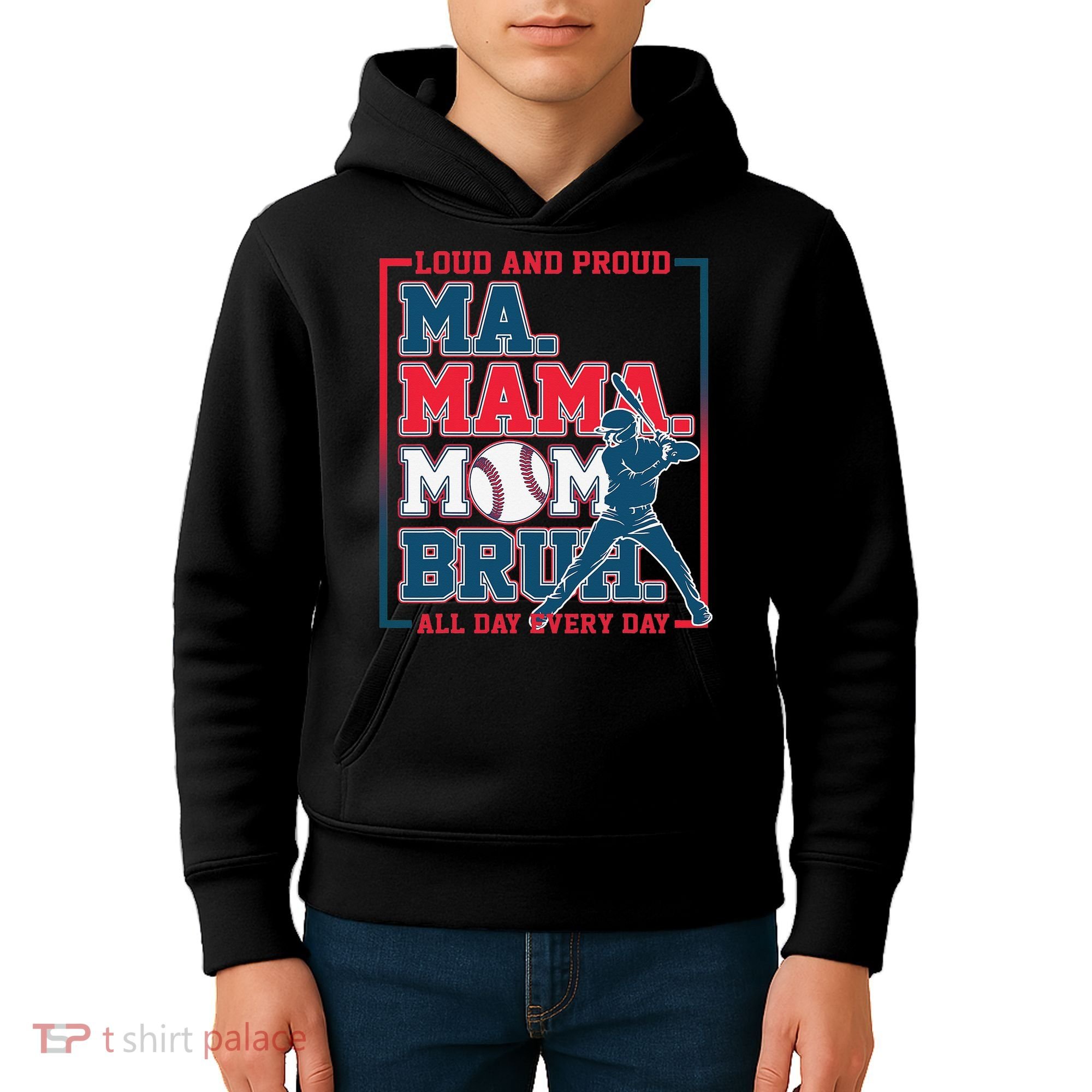 Ma Mama Mom Bruh Baseball Loud And Proud All Day Every Day Kids Hoodie