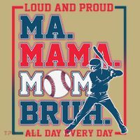Ma Mama Mom Bruh Baseball Loud And Proud All Day Every Day Mousepad thumb 1