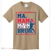 Ma Mama Mom Bruh Baseball Loud And Proud All Day Every Day Kids T-Shirt thumb 0