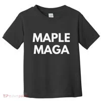 Maple Maga Mcga Make Canada Great Again Toddler T-Shirt thumb 0