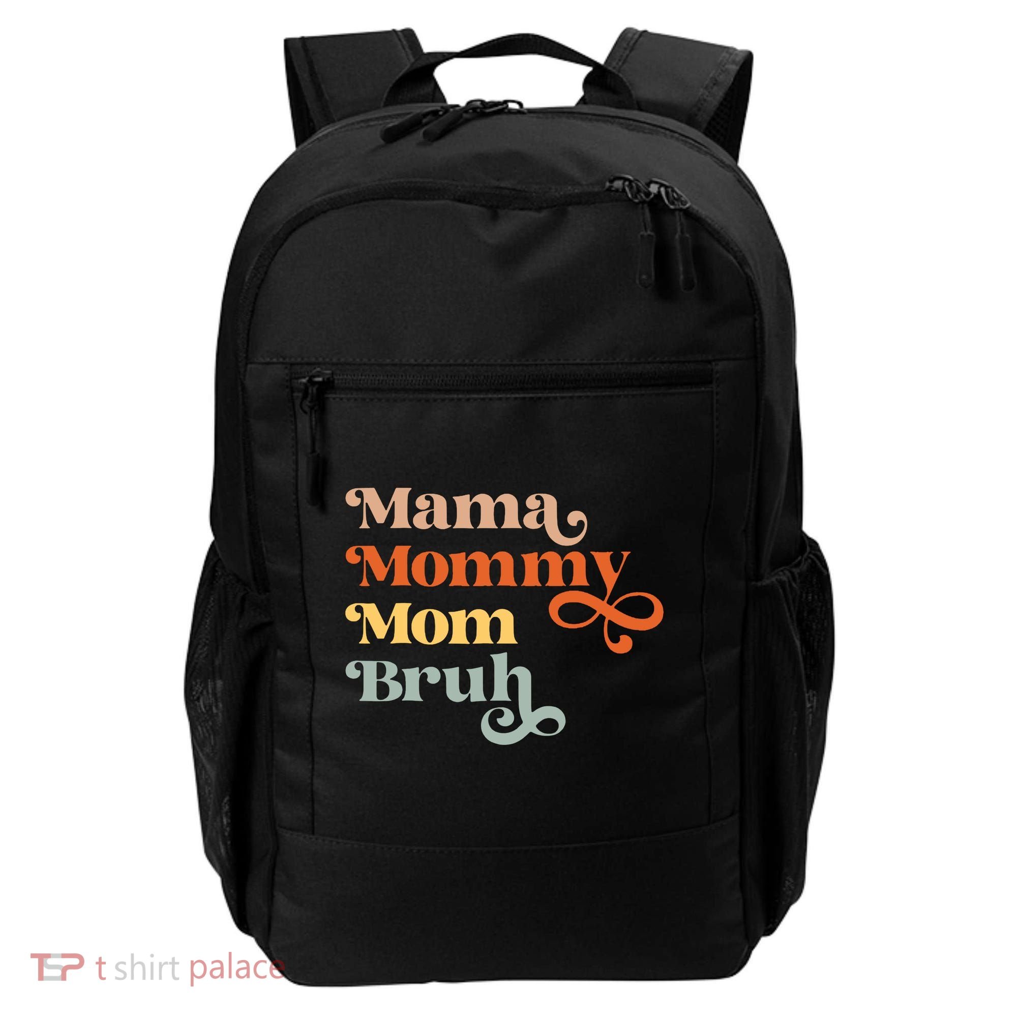 Mama Mommy Mom Bruh Retro Backpack