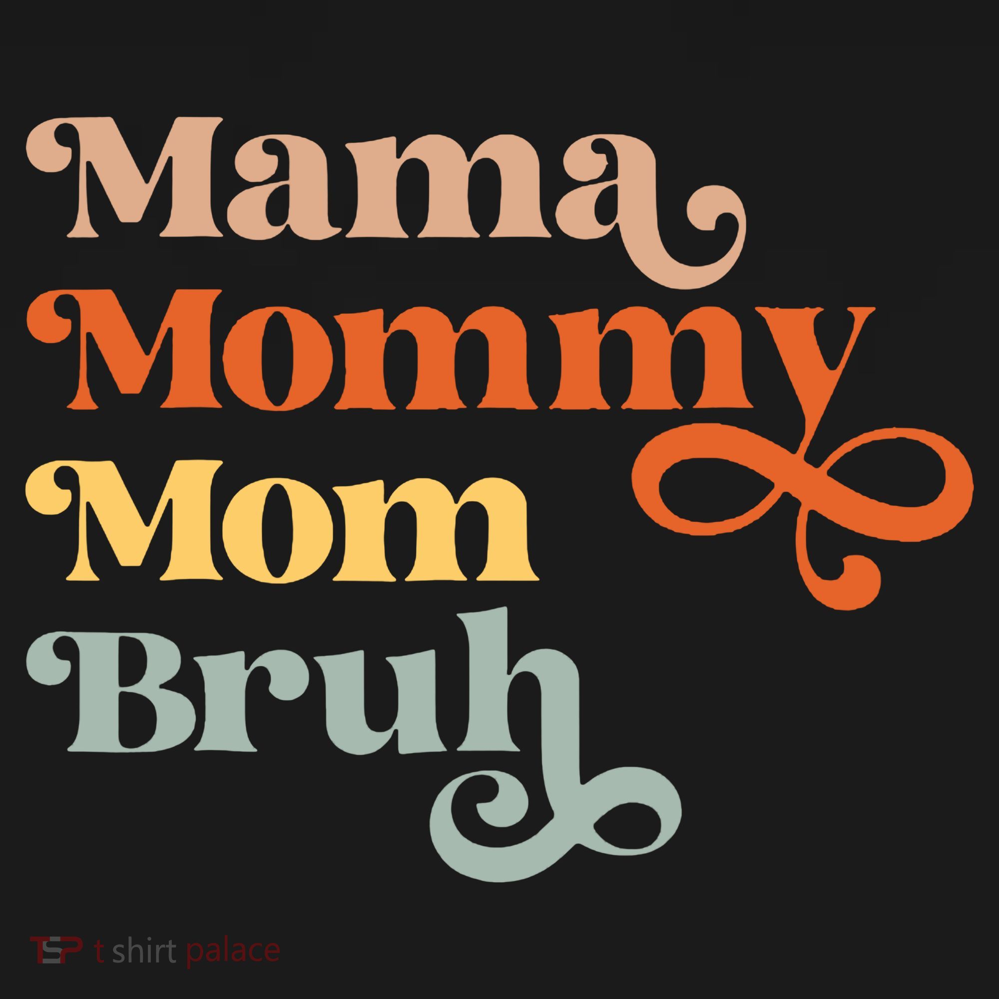 Mama Mommy Mom Bruh Retro Backpack