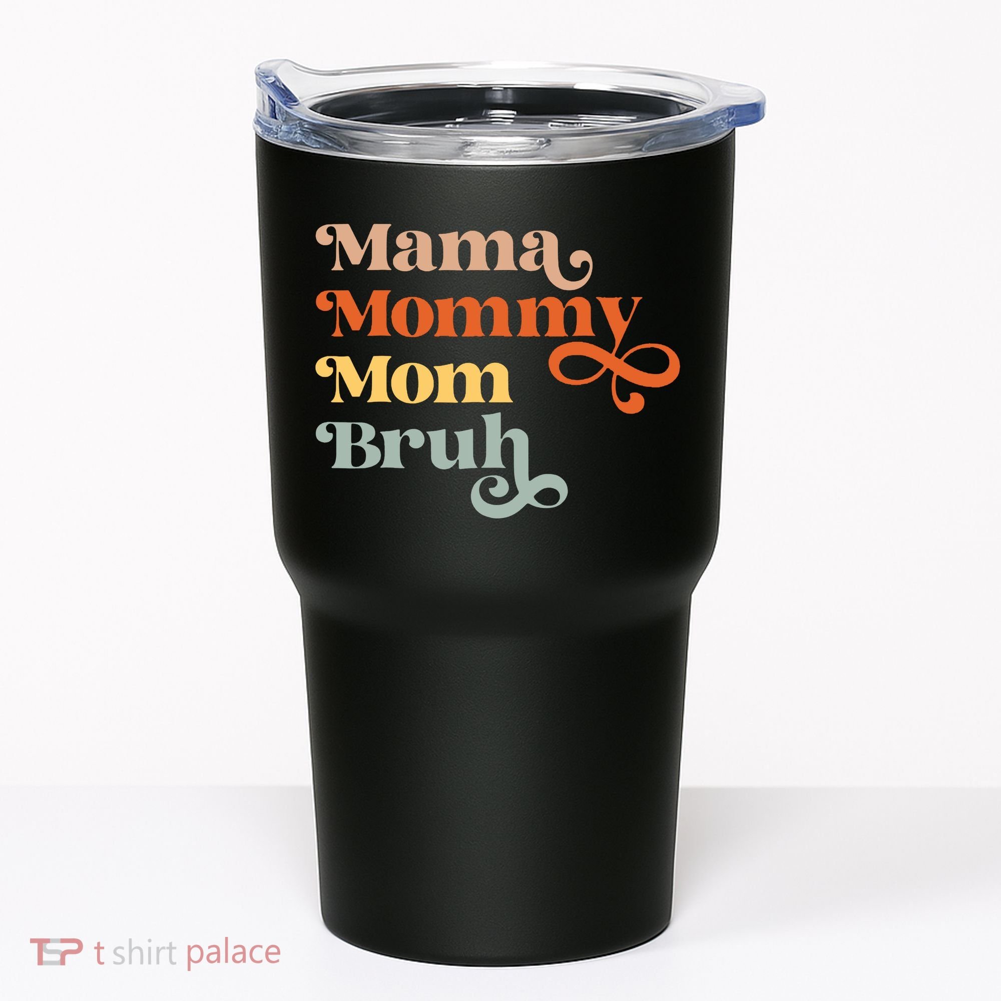 Mama Mommy Mom Bruh Retro Tumbler