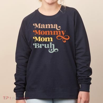 Mama Mommy Mom Bruh Retro Women's Sweatshirt