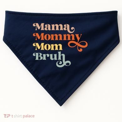 Mama Mommy Mom Bruh Retro USA-Made Doggie Bandana