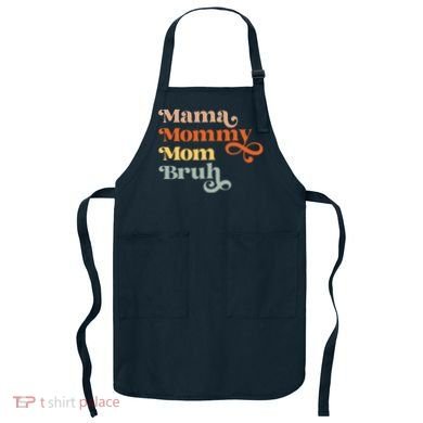 Mama Mommy Mom Bruh Retro Apron